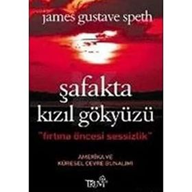 ŞAFAKTA KIZIL GÖKYÜZÜ - JAMES GUSTAVE SPETH