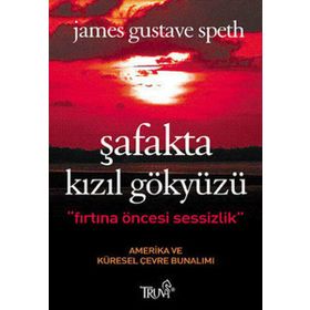 ŞAFAKTA KIZIL GÖKYÜZÜ - JAMES GUSTAVE SPETH