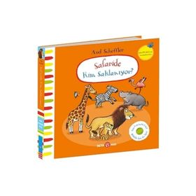 Safaride Kim Saklanıyor - Axel Scheffler