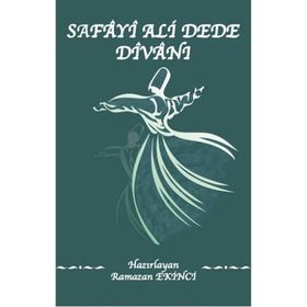 Safayi Ali Dede Divanı - Ramazan Ekinci