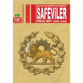 Safeviler - Oruç Bey Bayat