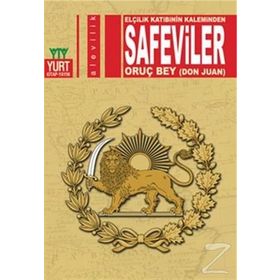 Safeviler - Oruç Bey Bayat