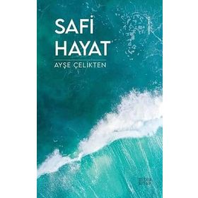 Safi Hayat - Ayşe Çelikten