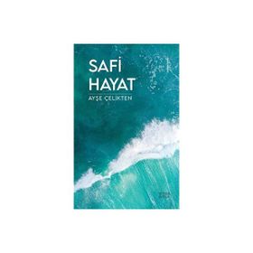Safi Hayat - Ayşe Çelikten