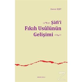 Şafi'i Fıkıh Usulünün Gelişimi - Davut Eşit