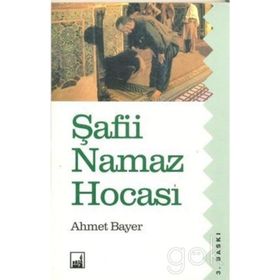 ŞAFİİ NAMAZ HOCASI - AHMET BAYER