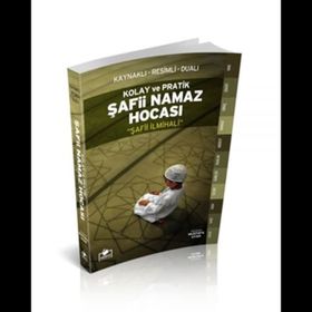 ŞAFII NAMAZ HOCASI KOLAY VE PRATIK - MUSTAFA UYAN