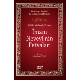 ŞAFİİLER İÇİN SORULU CEVAPLI İMAM NEVEVI'NIN FETVALARI - EBU ZEKERIYYA MUHYIDDIN BIN ŞEREF