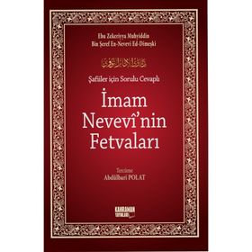 ŞAFİİLER İÇİN SORULU CEVAPLI İMAM NEVEVI'NIN FETVALARI - EBU ZEKERIYYA MUHYIDDIN BIN ŞEREF
