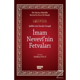 ŞAFİİLER İÇİN SORULU CEVAPLI İMAM NEVEVI'NIN FETVALARI - EBU ZEKERIYYA MUHYIDDIN BIN ŞEREF