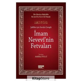 ŞAFİİLER İÇİN SORULU CEVAPLI İMAM NEVEVI'NIN FETVALARI - EBU ZEKERIYYA MUHYIDDIN BIN ŞEREF
