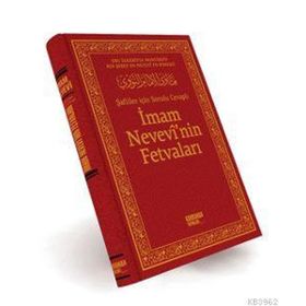 ŞAFİİLER İÇİN SORULU CEVAPLI İMAM NEVEVI'NIN FETVALARI - EBU ZEKERIYYA MUHYIDDIN BIN ŞEREF