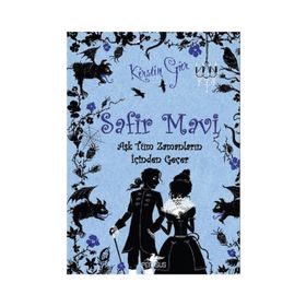 SAFIR MAVI (CILTLI) AŞK TÜM ZAMANLARIN İÇINDEN GEÇER -2 - KERSTIN GIER