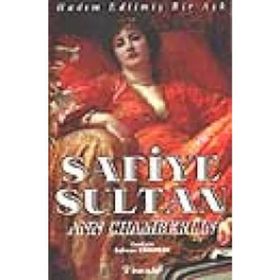SAFIYE SULTAN 1 HADIM EDİLMİŞ BIR AŞK - ANN CHAMBERLIN