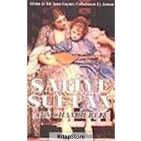 SAFIYE SULTAN 3 SÖZÜM KI TEK SANA GEÇMEZ CELLADIMSIN EY ZAMAN - ANN CHAMBERLIN