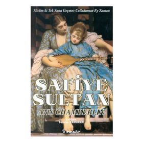 SAFIYE SULTAN 3 SÖZÜM KI TEK SANA GEÇMEZ CELLADIMSIN EY ZAMAN - ANN CHAMBERLIN