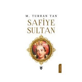 Safiye Sultan - Dorlion Yayınevi