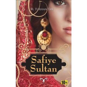 Safiye Sultan - M. Turhan Tan