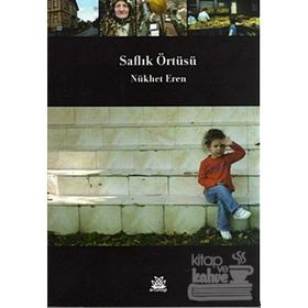 SAFLIK ÖRTÜSÜ - NÜKHET EREN