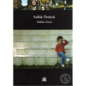 SAFLIK ÖRTÜSÜ - NÜKHET EREN