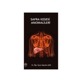 Safra Kesesi Anomalileri - Alptekin Şen