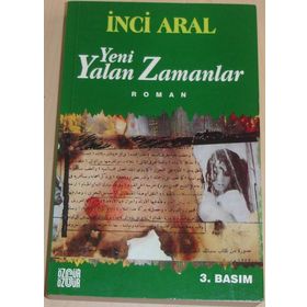 Safran Sarı - Yeni Yalan Zamanlar-3 - İnci Aral
