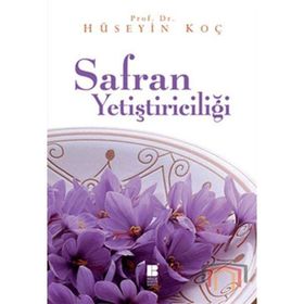 SAFRAN YETİŞTİRİCİLİĞİ - HÜSEYİN KOÇ