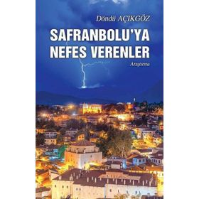 Safranbolu'ya Nefes Verenler Tunç Yayıncılık