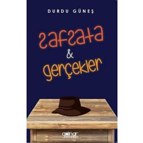 Safsata ve Gerçekler - Durdu Güneş
