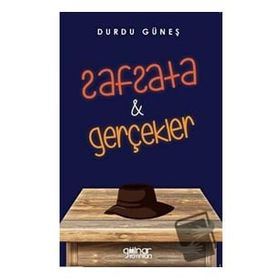 Safsata ve Gerçekler - Durdu Güneş