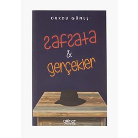 Safsata ve Gerçekler - Durdu Güneş