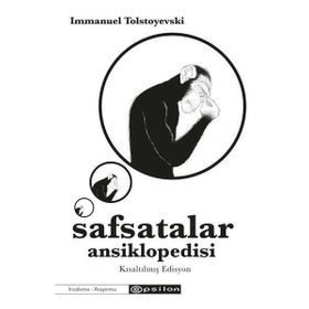 Safsatalar Ansiklopedisi - Kısaltılmış Edisyon - Immanuel Tolstoyevski