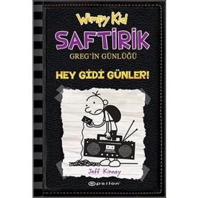 Saftirik Greg’in Günlüğü 10 - Hey Gidi Günler! - Jeff Kinney
