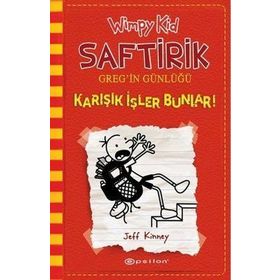 Saftirik Greg’in Günlüğü 11 - Karışık İşler Bunlar! - Jeff Kinney