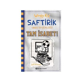 Saftirik Greg`in Günlüğü 16 Tam İsabet - Jeff Kinney