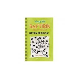 Saftirik Greg'in Günlüğü 8 - Batsın Bu Dünya! - Jeff Kinney