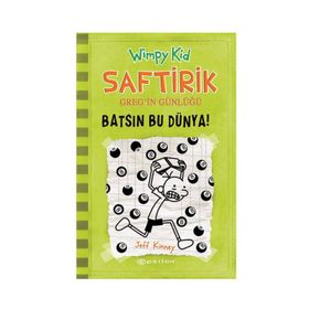 Saftirik Greg'in Günlüğü 8 - Batsın Bu Dünya! - Jeff Kinney