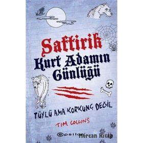 SAFTIRIK - KURT ADAMIN GÜNLÜĞÜ TÜYLÜ AMA KORKUNÇ DEĞIL - TIM COLLINS