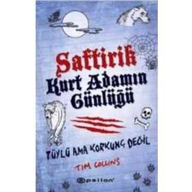 SAFTIRIK - KURT ADAMIN GÜNLÜĞÜ TÜYLÜ AMA KORKUNÇ DEĞIL - TIM COLLINS