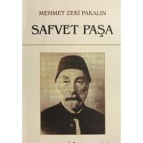 Safvet Paşa - Mehmet Zeki Pakalın