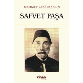 Safvet Paşa - Mehmet Zeki Pakalın
