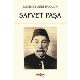 Safvet Paşa - Mehmet Zeki Pakalın