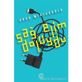 Sağ Elim Doluydu - Uğur Mıstaçoğlu