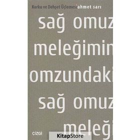 SAĞ OMUZ MELEĞIMIN OMZUNDAKI SAĞ OMUZ MELEĞI - AHMET SARI