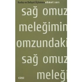 SAĞ OMUZ MELEĞIMIN OMZUNDAKI SAĞ OMUZ MELEĞI - AHMET SARI