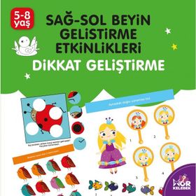 Sağ-Sol Beyin Geliştirme Etkinlikleri Dikkat Geliştirme-Kolektif