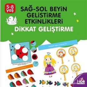 Sağ-Sol Beyin Geliştirme Etkinlikleri Dikkat Geliştirme-Kolektif