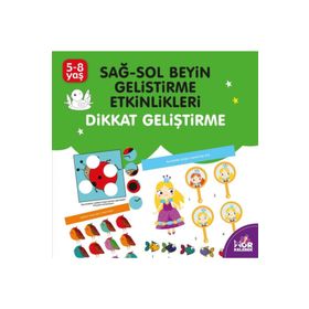 Sağ-Sol Beyin Geliştirme Etkinlikleri Dikkat Geliştirme-Kolektif