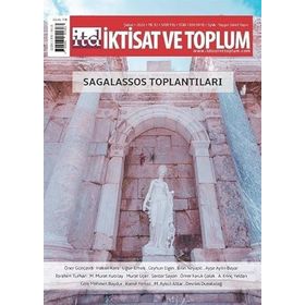 Sagalassos Toplantıları - Dergi İktisat ve Toplum Dergisi 136. Sayı - Efil Yayınevi