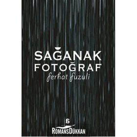 Sağanak Fotoğraf - Ferhat Fuzuli